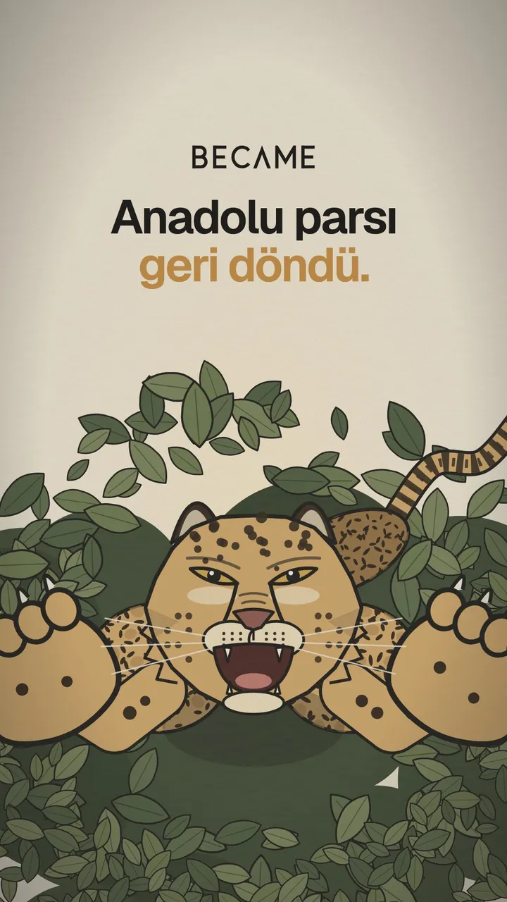 Yaprakların arasından pençeleri ve açık ağzıyla öne atılan benekli bir pars çizimi. Üstte “Anadolu parsı geri döndü.” yazıyor.